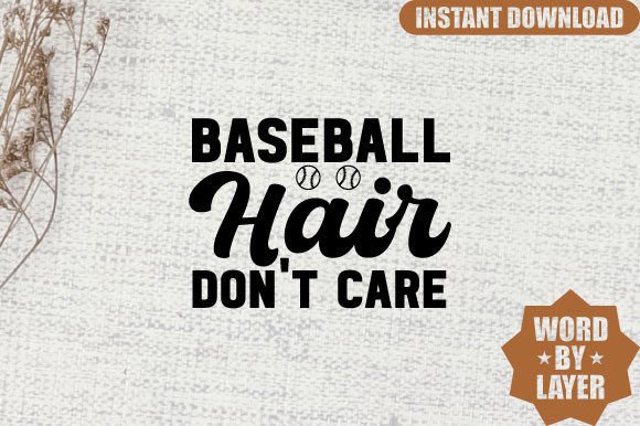 A Designer's Take on the Baseball Hair Don’t Care SVG