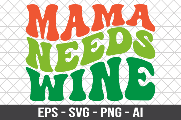 Mama Needs Wine Retro SVG: A Designer's Practical Review