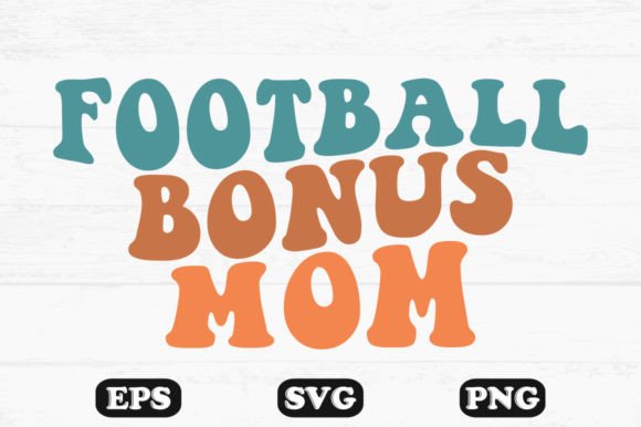 Reviewing the Football Bonus Mom Wavy Retro Design